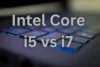 Intel Core i5 vs i7 Laptop Comparison: Which Is Right for You? - Post Thumbnail
